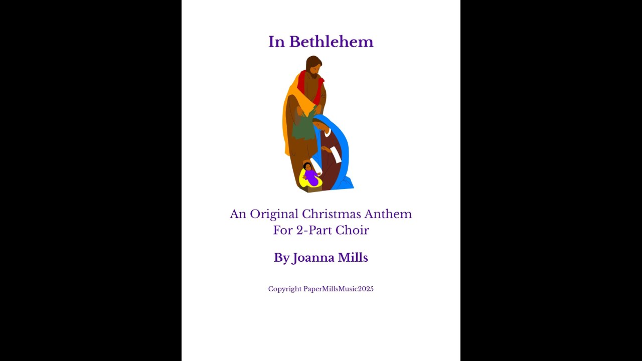 In Bethlehem (An Original Christmas Anthem for 2-Part Choir)