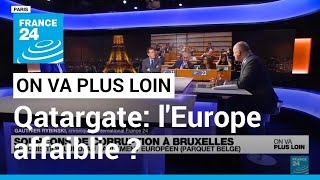 Qatargate: l'Europe affaiblie ? • FRANCE 24