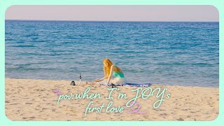 Download Lagu POV : When I'm JOY's First Love MP3 Download Lagu POV : When I'm JOY's First Love MP3
