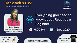 Everything you need to know about ReactJS as a beginner - Smile Gupta | Code Warriors