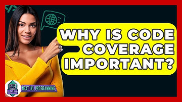 Why Is Code Coverage Important? - Next LVL Programming