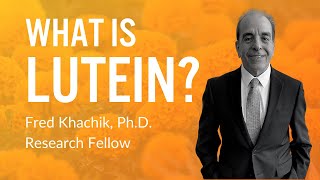What is Lutein?
