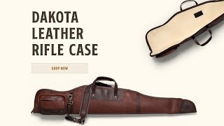 Dakota Leather Rifle Case | Hands On Buffalo Jackson