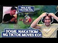 Dogie, Nakatikim ng TIKTOK moves Ko!