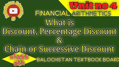 Discount/Percentage Discount/chain or successive discount/unit 4/exercise 4.3/8th class/#balochistan