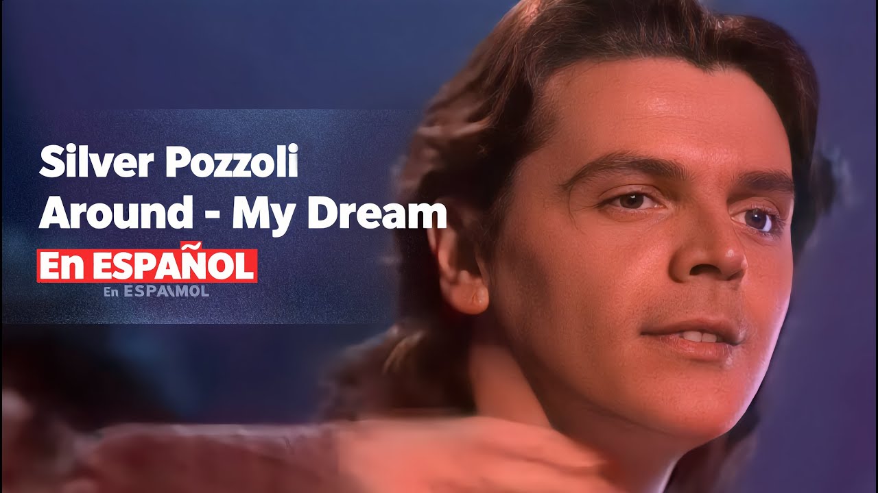 Silver Pozzoli- En ESPAÑOL- Around My Dream (2026)