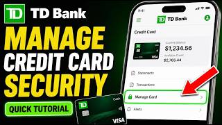 How to Manage Your Credit Card Security with TD Bank - Quick Tutorial