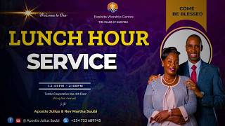 LUNCH HOUR SERVICE | APOSTLE JULIUS SUUBI | MAY 19, 2026