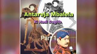 Download Lagu Wayang Kulit Lakon Antareja Mbalela oleh Ki Hadi Sugito Dalang Legendaris Part 1 MP3