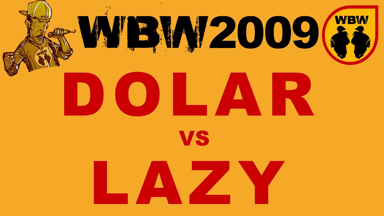 Dolar 🆚 Lazy 🎤 WBW 2009 el.3 (freestyle rap battle)