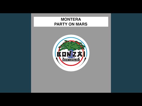 Montera — Party On Mars