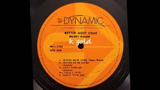 Delroy Wilson - Better Must Come - Dynamic LP - 1971