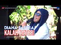 KALAH MATERI || DIANA SASTRA (LIVE MUSIC OFFICIAL) DIAN PRIMA