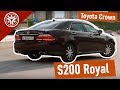 Toyota Crown S200 Royal Saloon - колесница Бога - Обзор авто от РДМ-Импорт