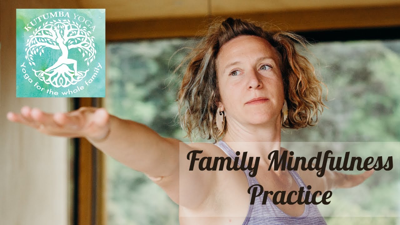 Family Mindfulness Practice