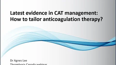 Treatment Algorithm in Cancer Associated Thrombosi...
