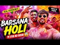 Vrindavan Barsana Holi 2026 🎨😱 || Itne Funny Moments ki hasna pad jayega😂 || Part 1