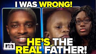 I was wrong! He's the real father! | Maury