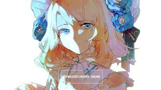 Sleepwalkers x Merseh - Dreams
