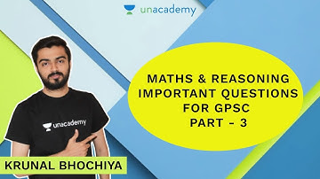 Maths & Reasoning- Important Question for GPSC Part - 3 | GPSC/ STI/ Dy.SO | Krunal Bhochiya