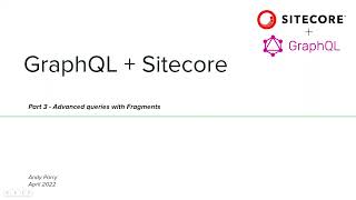 GraphQL and Sitecore - Part 3 - Fragments
