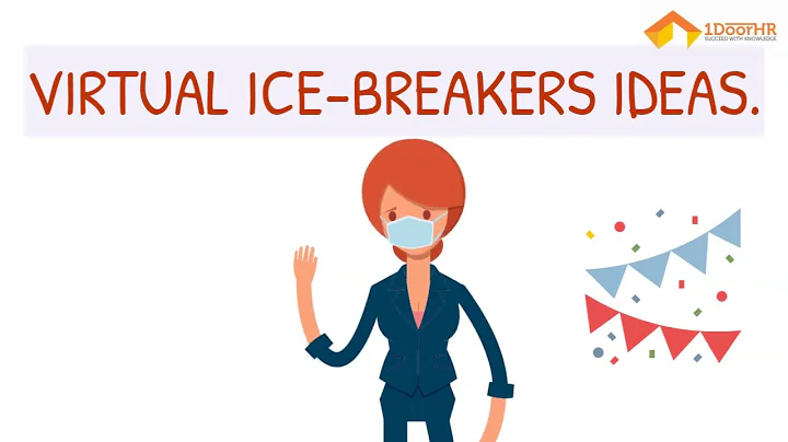 Easy  Ice-Breakers Ideas  to warm up the meeting #1DoorHR  Part 1