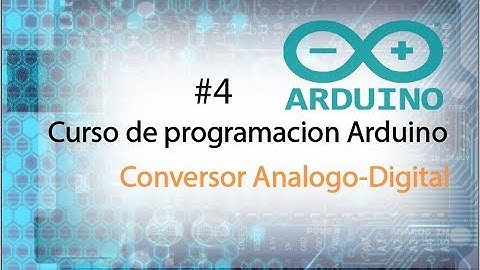 Tutorial Arduino! #4 Conversor Analogo-Digital *CVR ELECTRONIC*