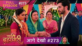 Pati Brahmachari Episode 273 Review 31 March 2026 Today