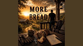 More Than Bread (feat. Ghostproductionsnm)