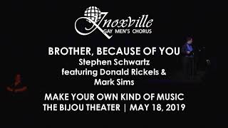 Brother, Because of You, Knoxville Gay Men's Chorus