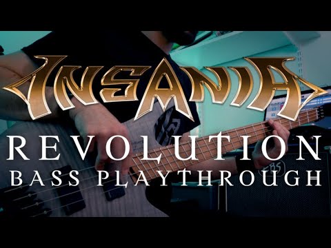 INSANIA - REVOLUTION [BASS PLAYTHROUGH]