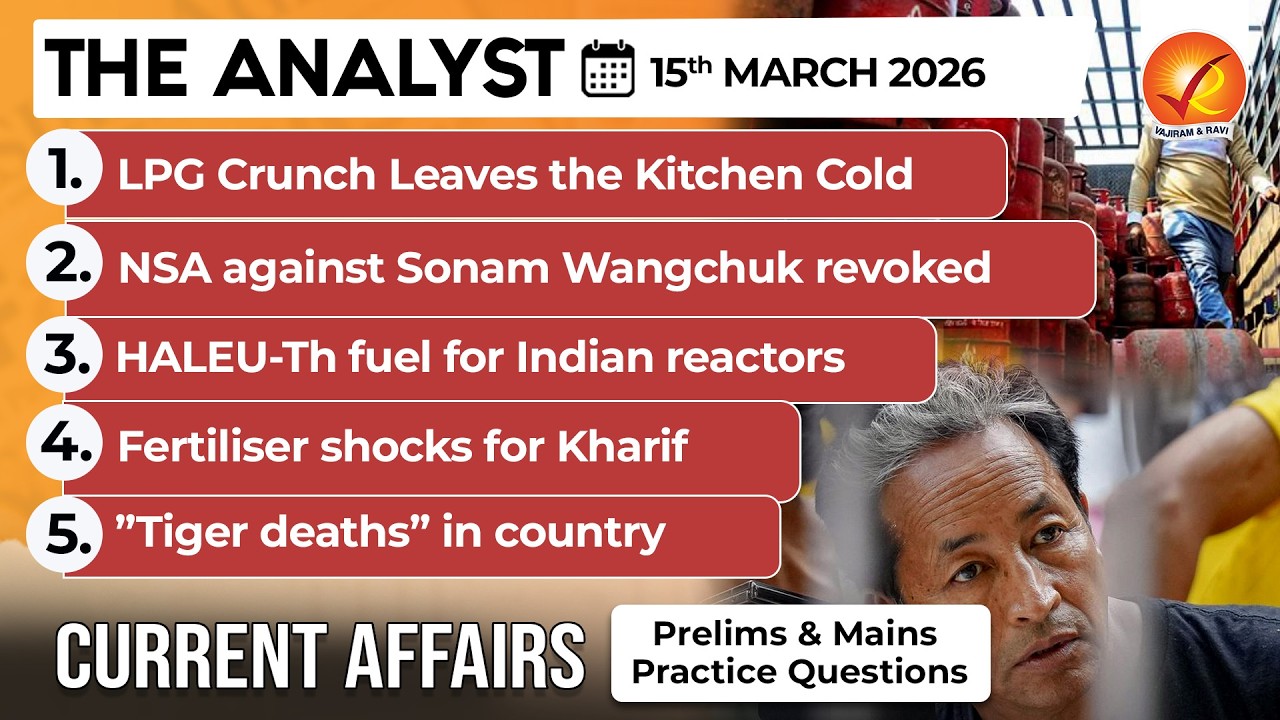 Current Affairs Today 15 March 2026 I UPSC Daily Current Affairs I The ...