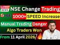 NSE Big update 🔥 Big Change In Trading Speed From 11 April 2026 | New Rule For Trading