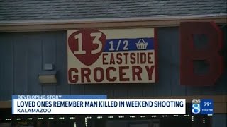 Loved ones remember man killed in weekend shooting