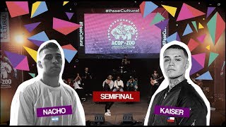 A Cara de Perro Zoo - Internacional 2019 - SEMIS - Nacho Vs Kaiser