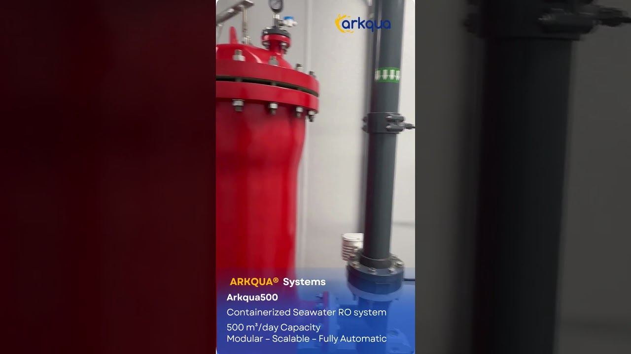 ADVANCEES - ARKQUA500 - 500 m3/d - Containerized Seawater Desalination System #reverseosmosissystems