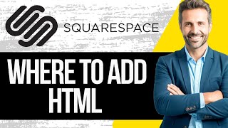 Where to Add HTML to a Squarespace Website