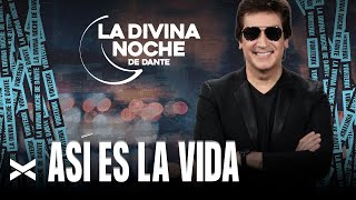 Así Es La Vida - La Divina Noche de Dante Gebel