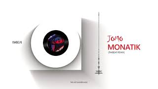 Monatik - Jomo (TimBeat remix)