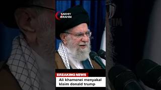 Ali khamenei menyangkal klaim donald trump. #news