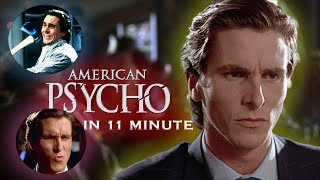 American Psycho in 11 minute