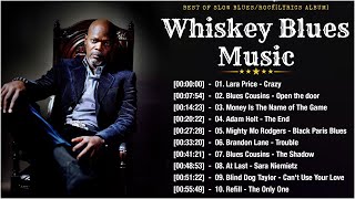 BEST OLD SCHOOL BLUES MUSIC ALL TIME [Lyrics Album] - Best Whiskey Blues Songs of All Time