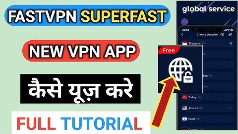 Fast Vpn App Kaise Use Kare || How To Use Fast Vpn App || fast vpn