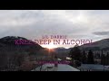 LiL Darkie KNEE DEEP IN ALCOHOL Lyrics mp3