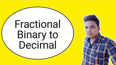Fractional Binary to Decimal Conversion
