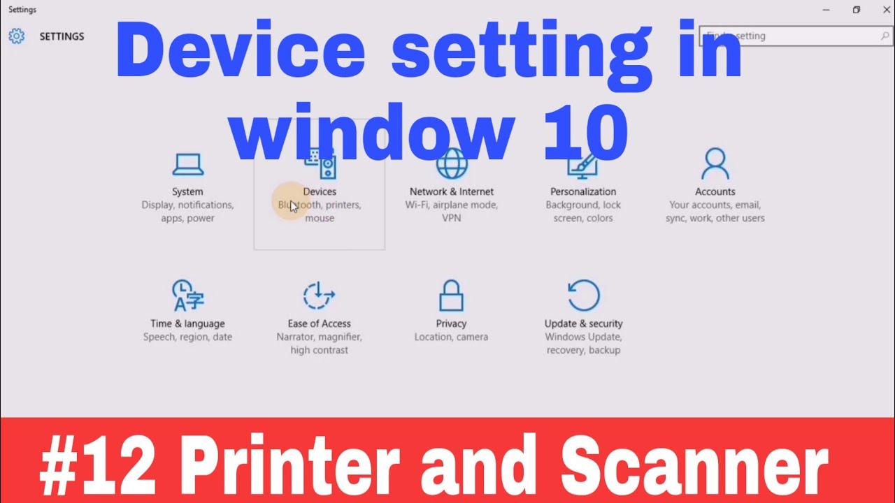 Update #12 Printer and scanner setting in windows 10