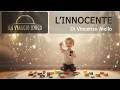 Un Viaggio Unico: L'Innocente - Audio Lettura Illustrata -