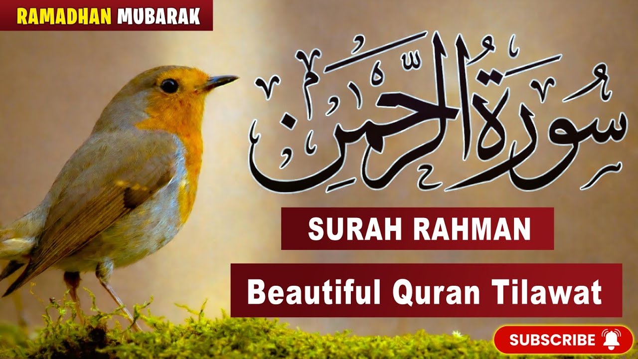 Surah Ar-Rahman Full Tilawat | Ramadan Mubarak 2026 | Beautiful Quran | Makkah Madinah Islamic Video