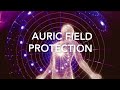 Auric field protectionlightlanguageempathprotectionenergyhealingcodespiritualspiritualaura