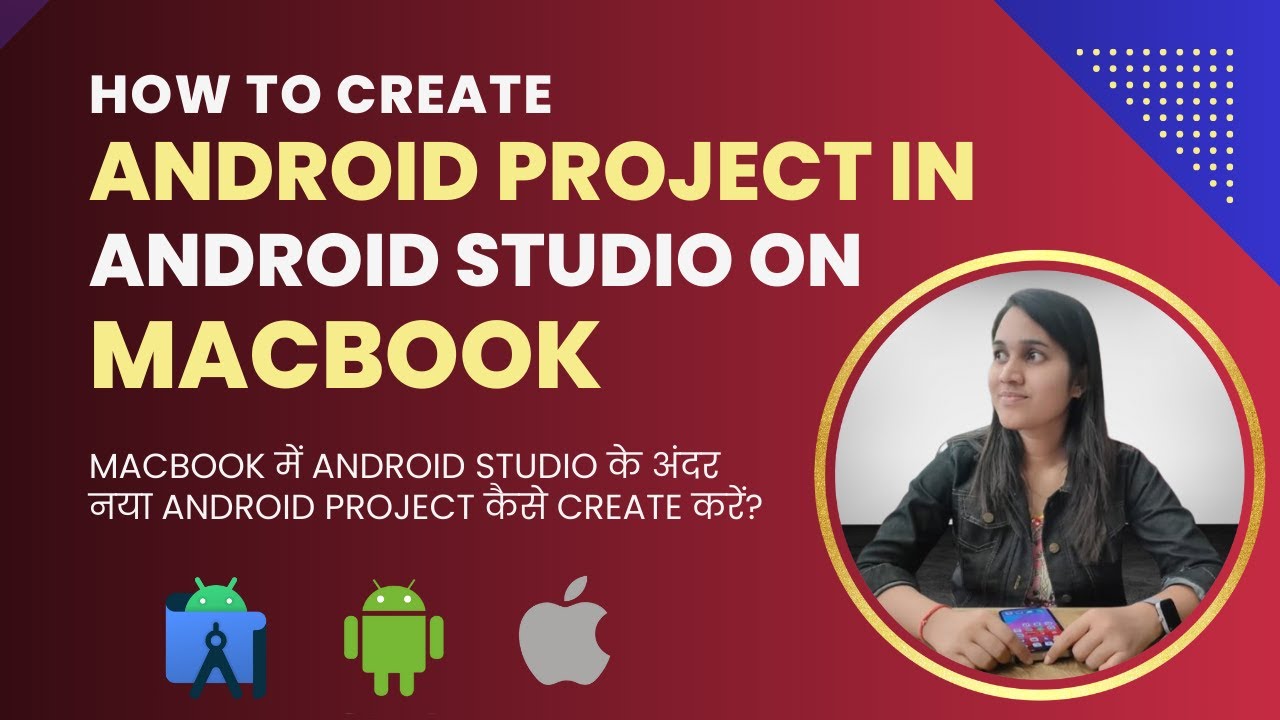 How to Create an Android Project in Android Studio on MacBook ...